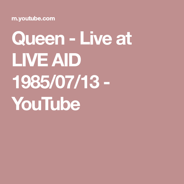youtube live aid queen 1985